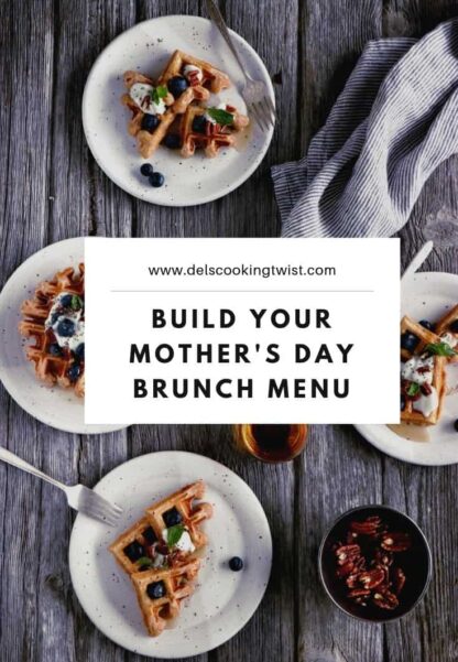 Build Your Mother's Day Brunch